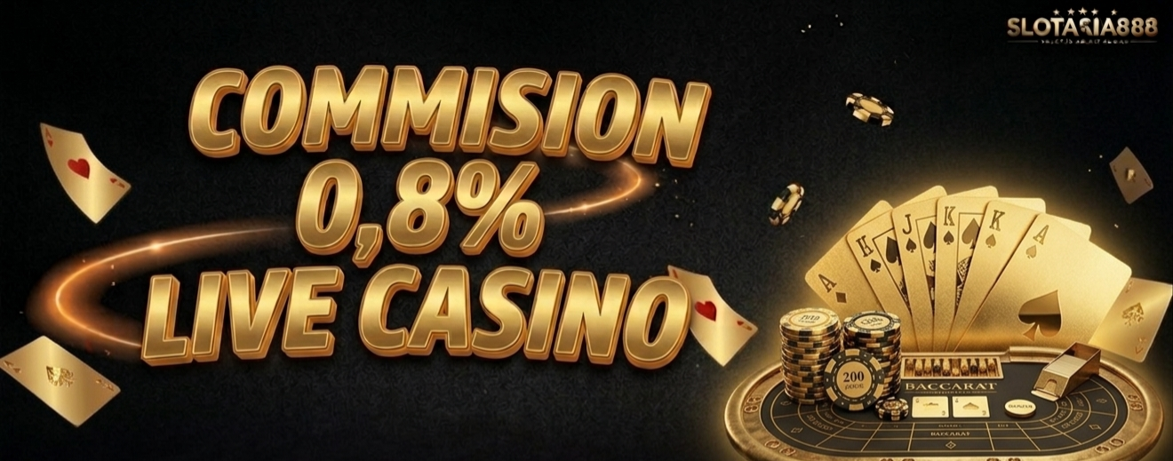 COMMISION 0,8% - LIVE CASINO